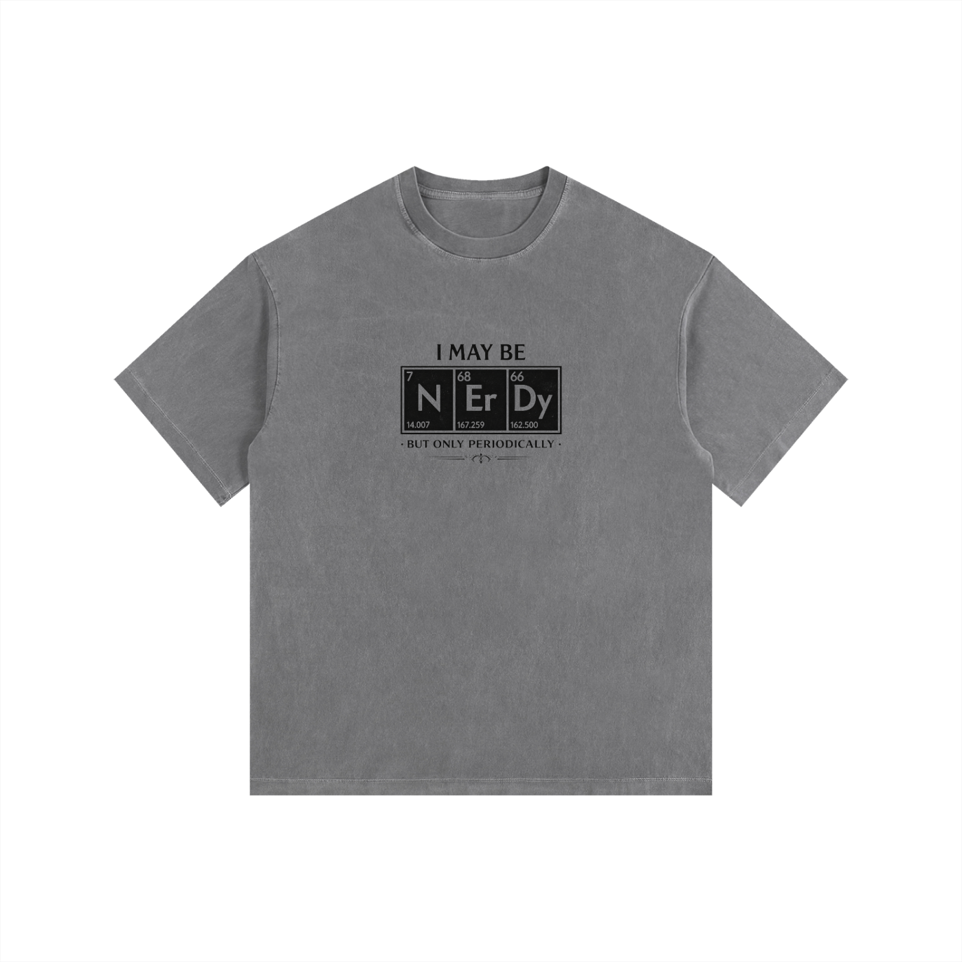 I May Be NErDy Vintage Washed Oversized Cotton T-Shirt