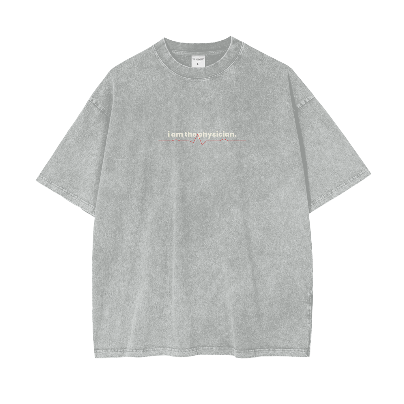 Premium I Am the Physician Oversized Snow Wash T-Shirt