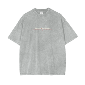 Premium I Am the Physician Oversized Snow Wash T-Shirt