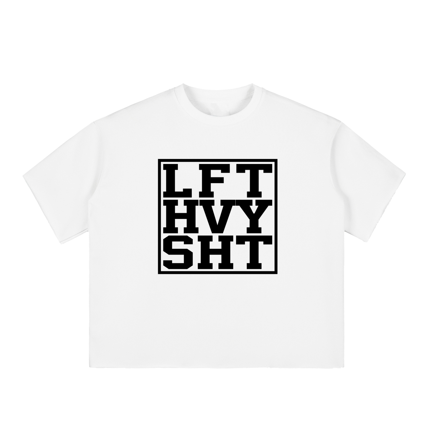 White t-shirt with black text 'LFT HVY SHT' on a white background