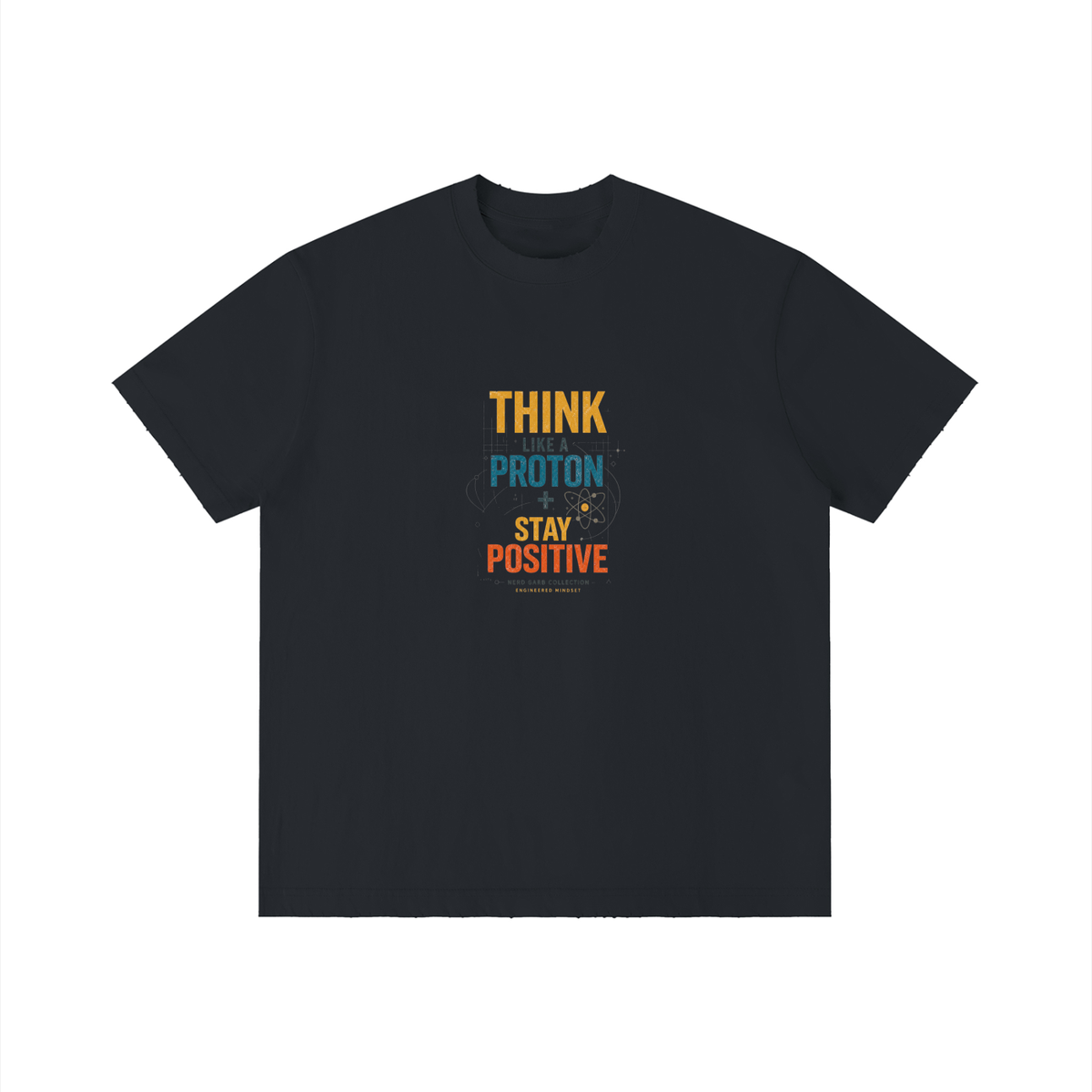 Premium Think Like a Proton Vintage Wash T-Shirt
