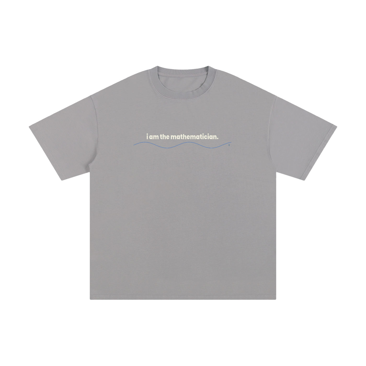 Classic I Am the Mathematician Cotton Streetwear T-Shirt