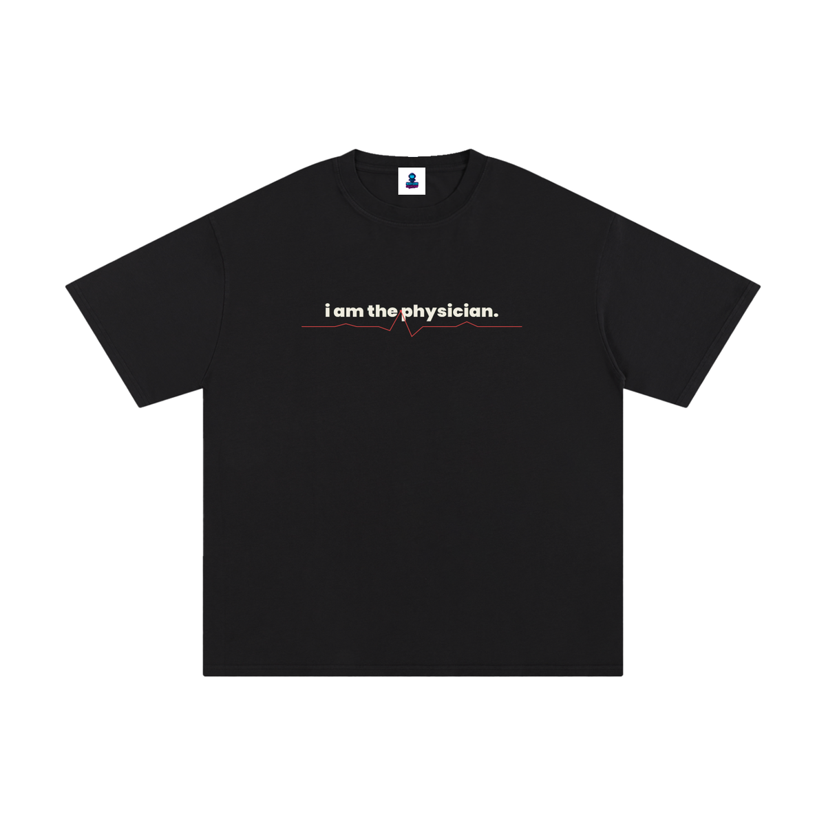 Classic I Am the Physician Cotton Streetwear T-Shirt