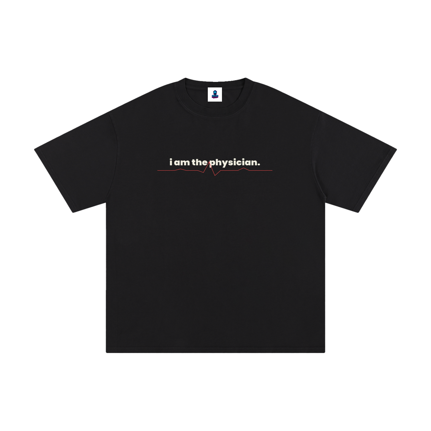 Classic I Am the Physician Cotton Streetwear T-Shirt