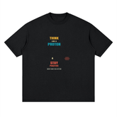 Premium Think Like a Proton Cotton Streetwear T-Shirt