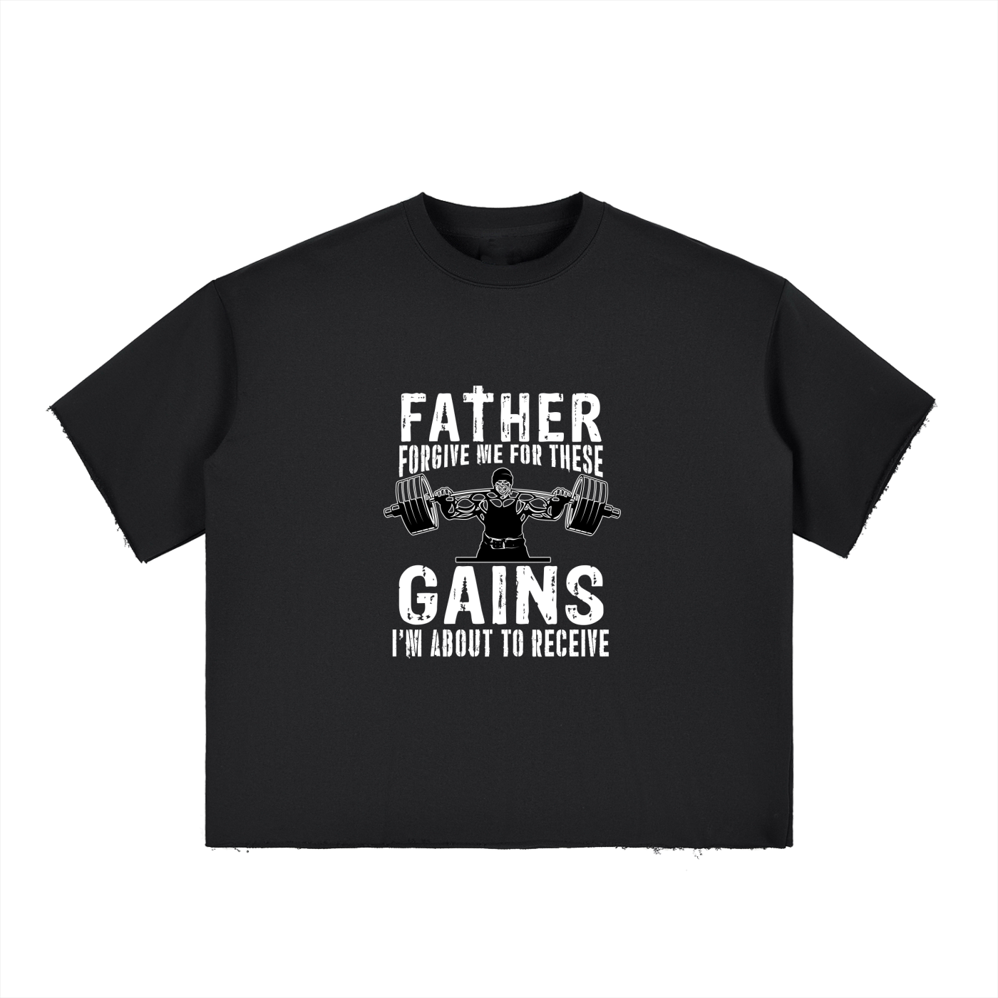 Buy “Father Forgive Me For These Gains” Boxy Half-Sleeve Raw-Edge Black T-Shirt