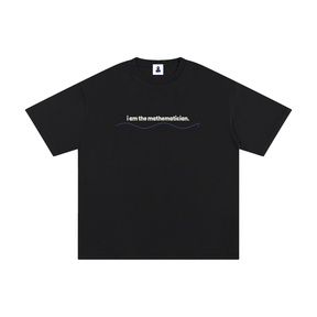 Classic I Am the Mathematician Cotton Streetwear T-Shirt