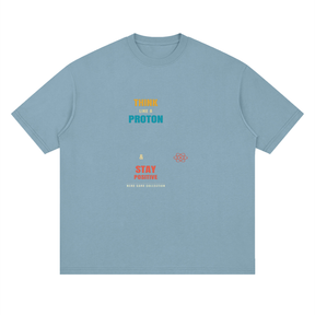 Premium Think Like a Proton Cotton Streetwear T-Shirt