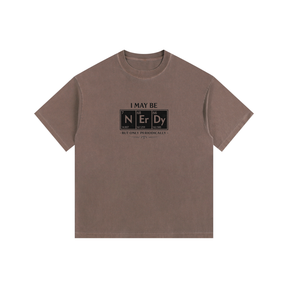 I May Be NErDy Vintage Washed Oversized Cotton T-Shirt