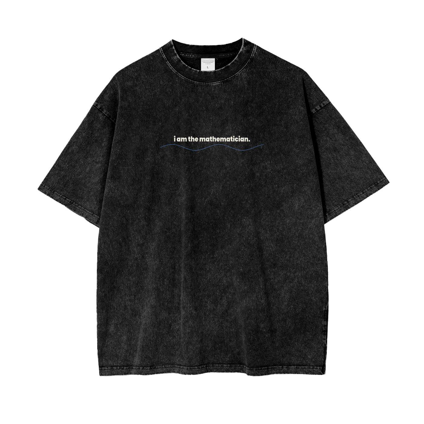 Premium I Am the Mathematician Oversized Snow Wash T-Shirt