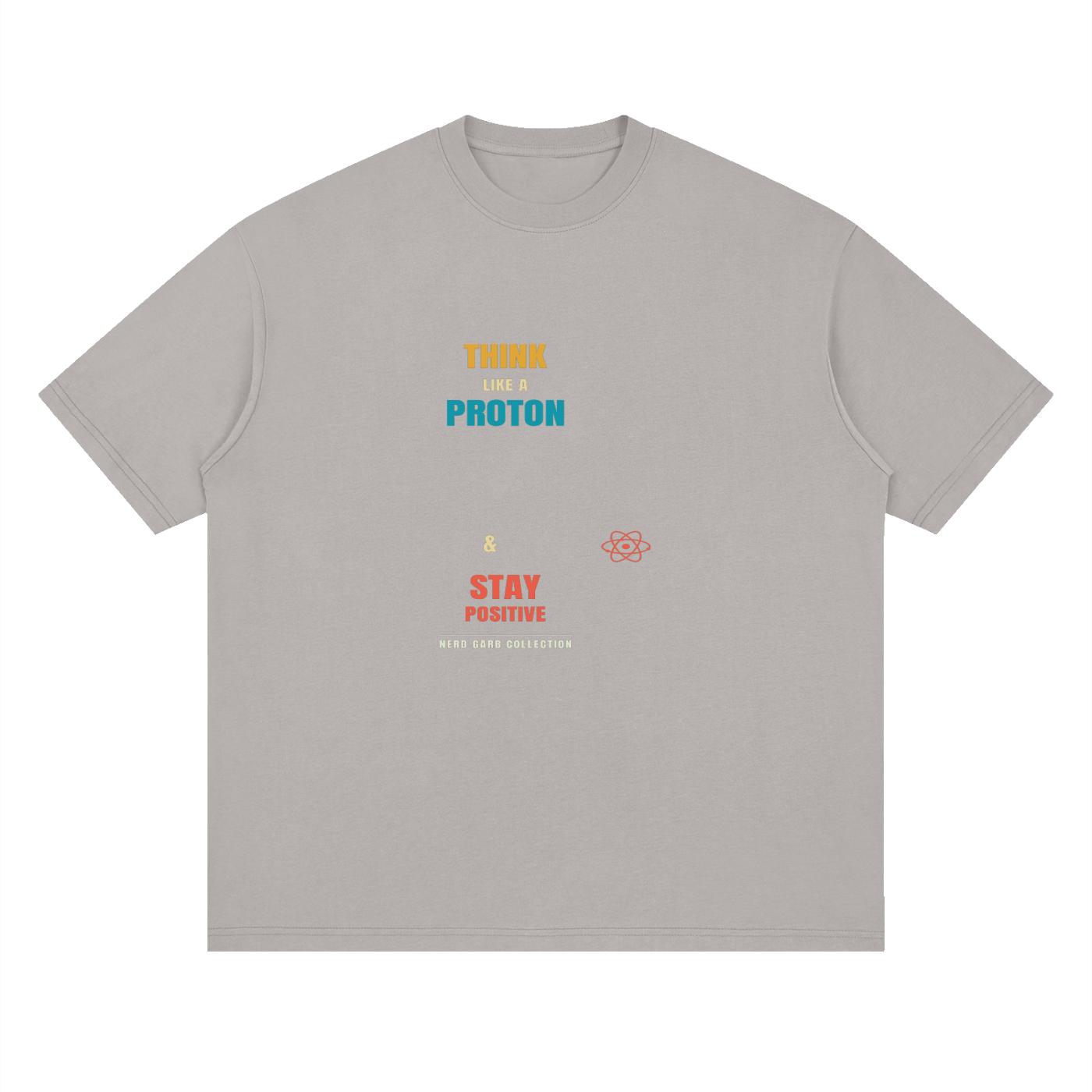 Premium Think Like a Proton Cotton Streetwear T-Shirt