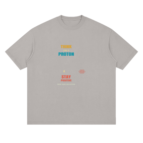 Premium Think Like a Proton Cotton Streetwear T-Shirt