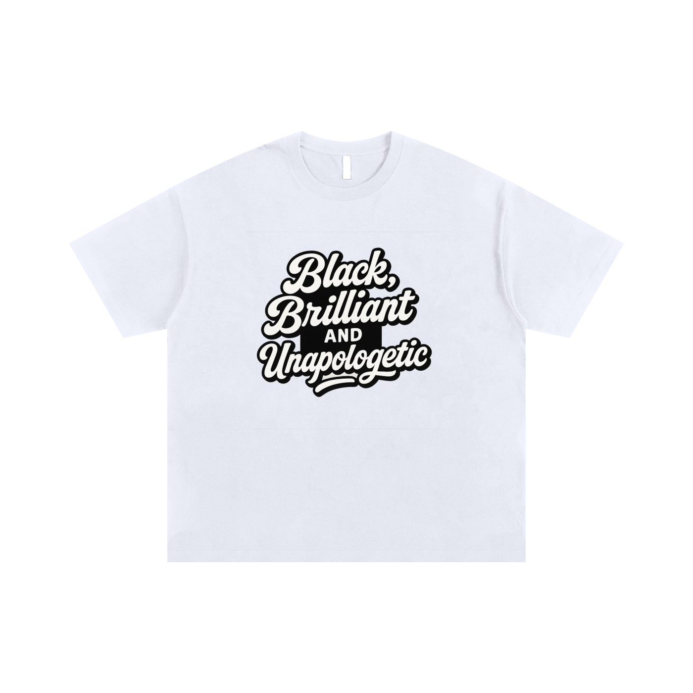 Buy “Black, Brilliant, and Unapologetic” White Oversized Cotton Tee
