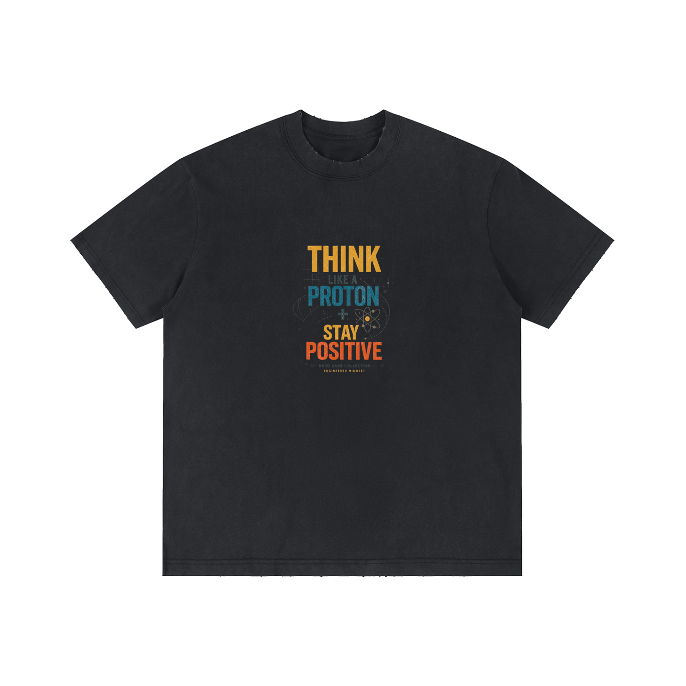Premium Think Like a Proton Vintage Wash T-Shirt