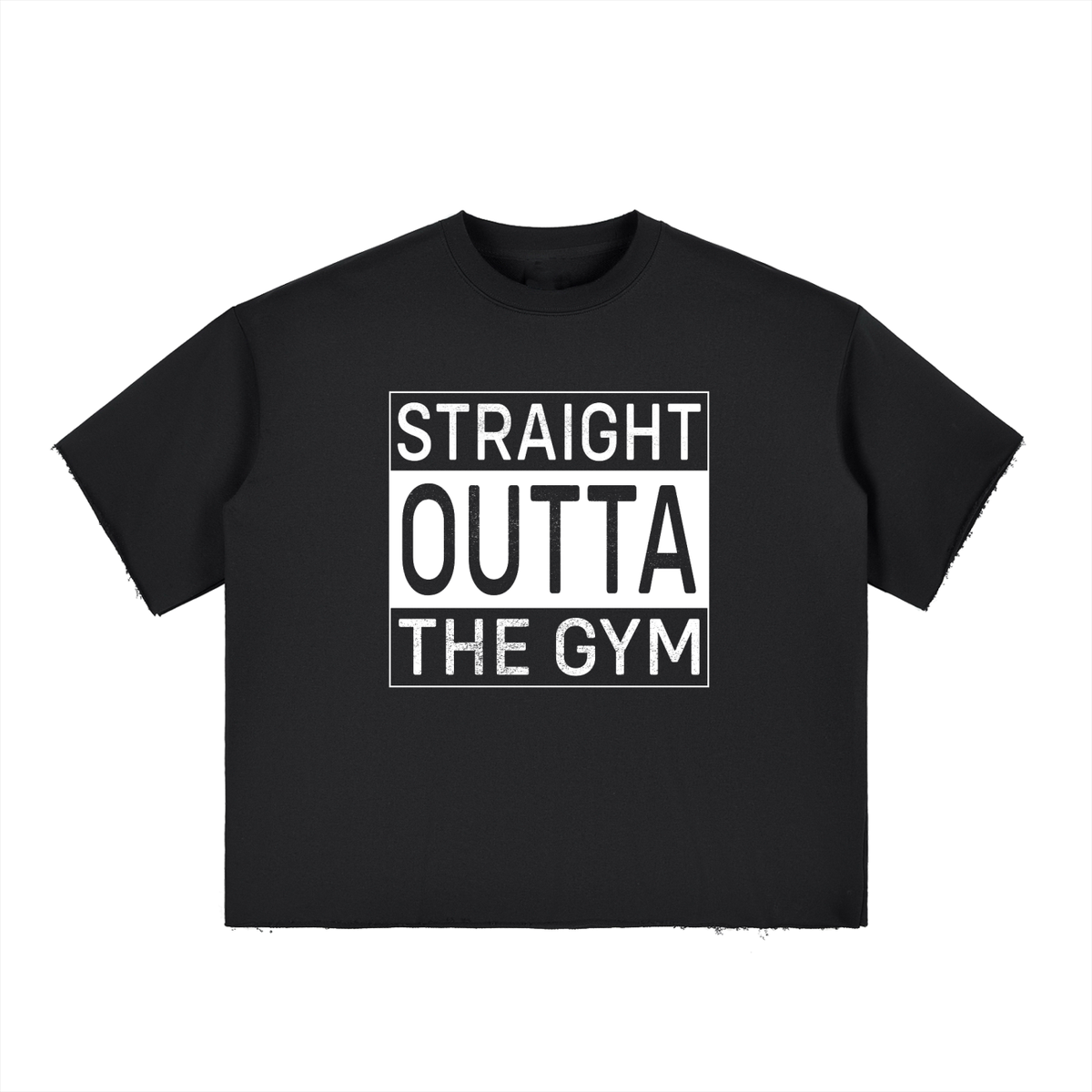Buy “Straight Outta The Gym” Boxy Half-Sleeve Raw-Edge T-Shirt