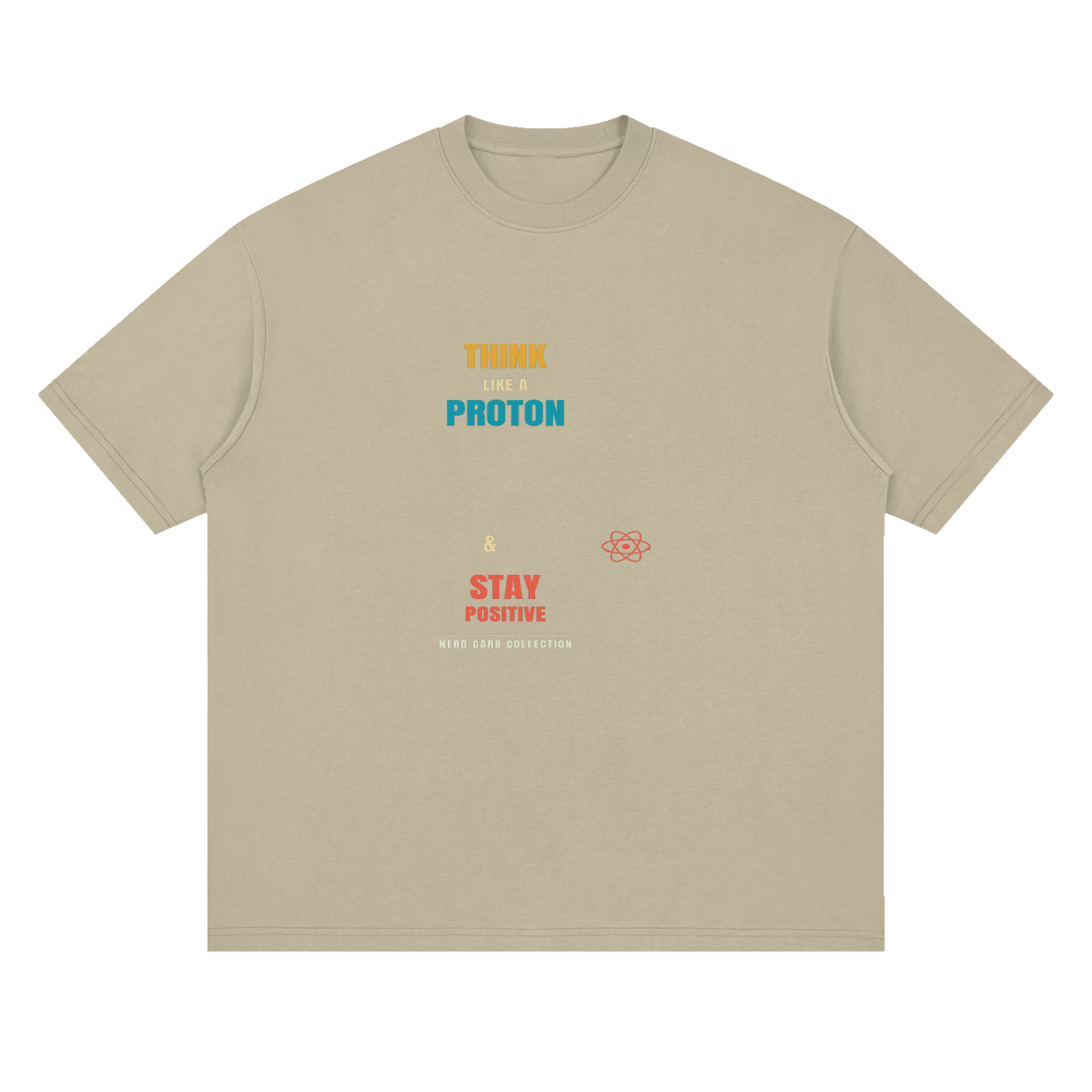 Premium Think Like a Proton Cotton Streetwear T-Shirt